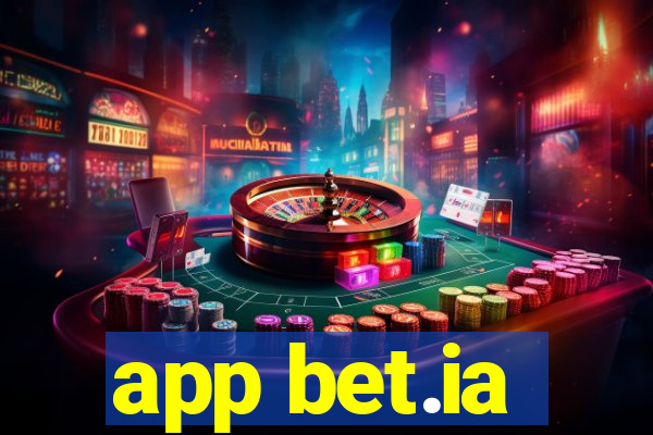 app bet.ia